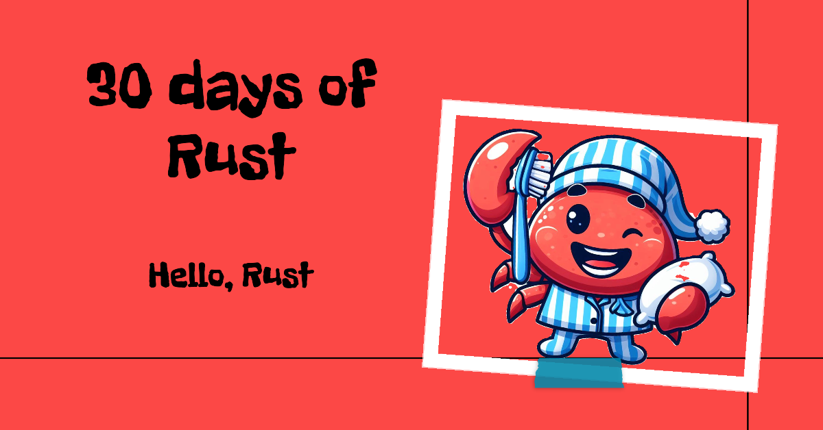 Day 2: Hello, Rust